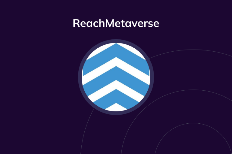 پروژه های متاورسی جدید - Reach Metaverse و ارزدیجیتال REACH